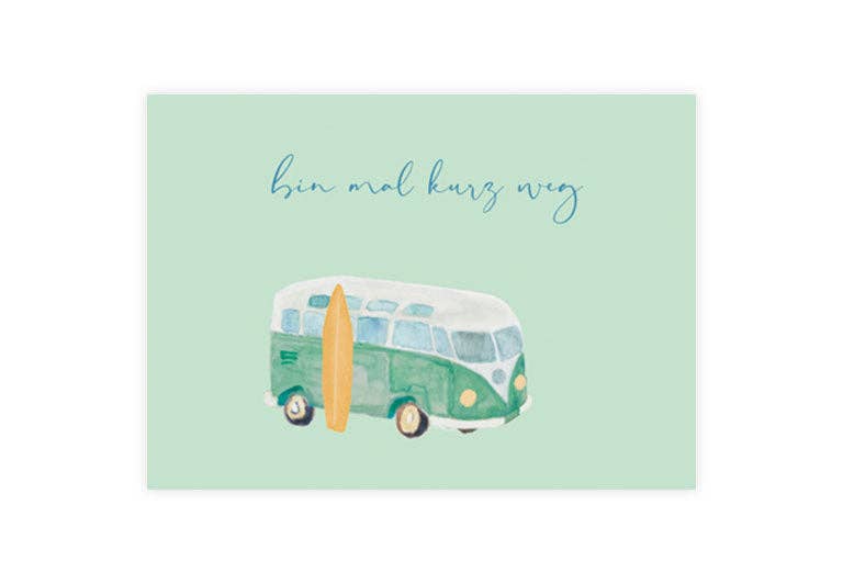 Postkarte Bin mal kurz weg | Reise