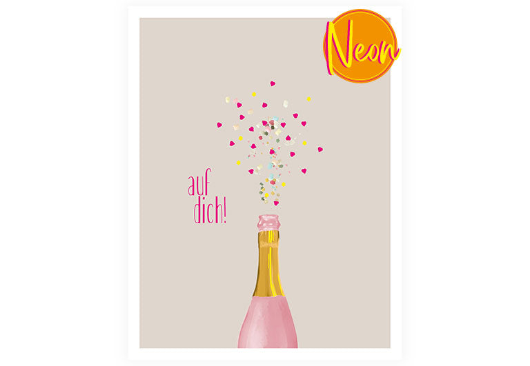 Sektflasche auf dich | AuriCard | Neon Postkarte