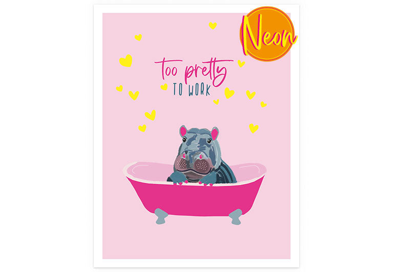 Too pretty to work | AuriCard | Neon Postkarte