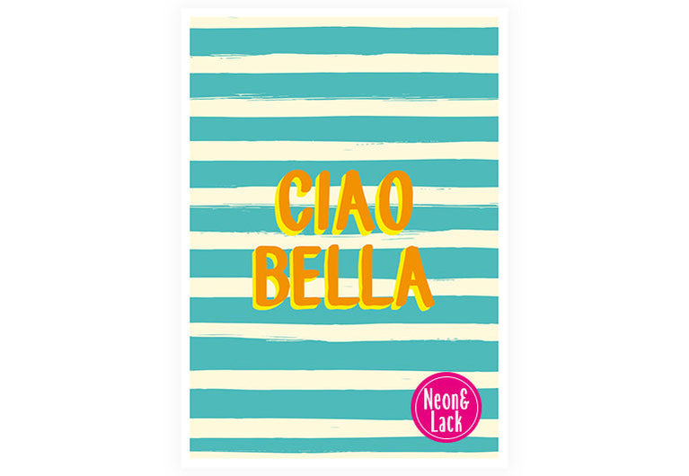 Ciao Bella | Neon Postkarte