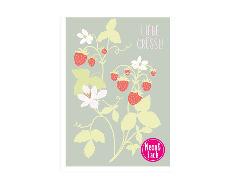 Erdbeeren Liebe Grüße | Neon Postkarte