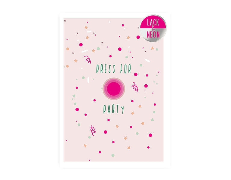 Press for Party | Neon Postkarte