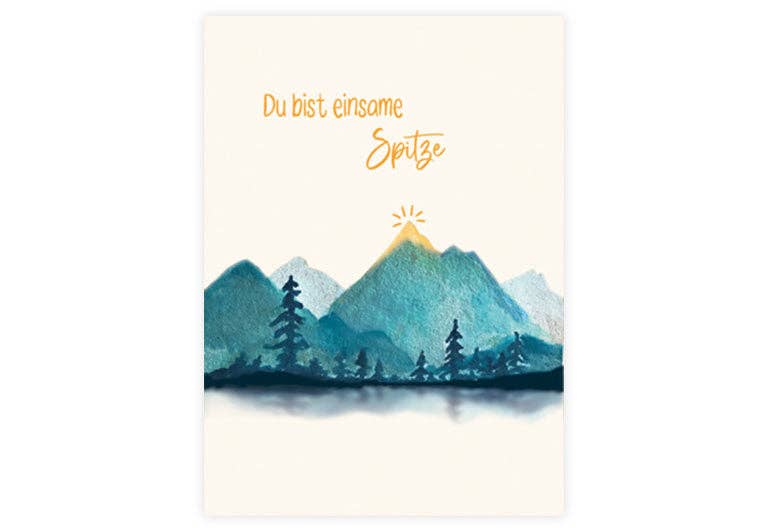 Postkarte Du bist einsame Spitze | Freundschaft