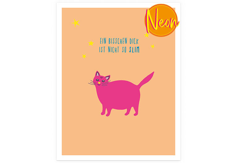 Katze nicht so slim | AuriCard | Neon Postkarte