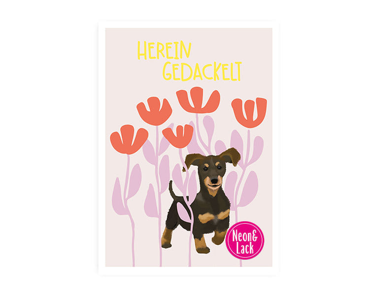 Hereingedackelt | Neon Postkarte | Humor